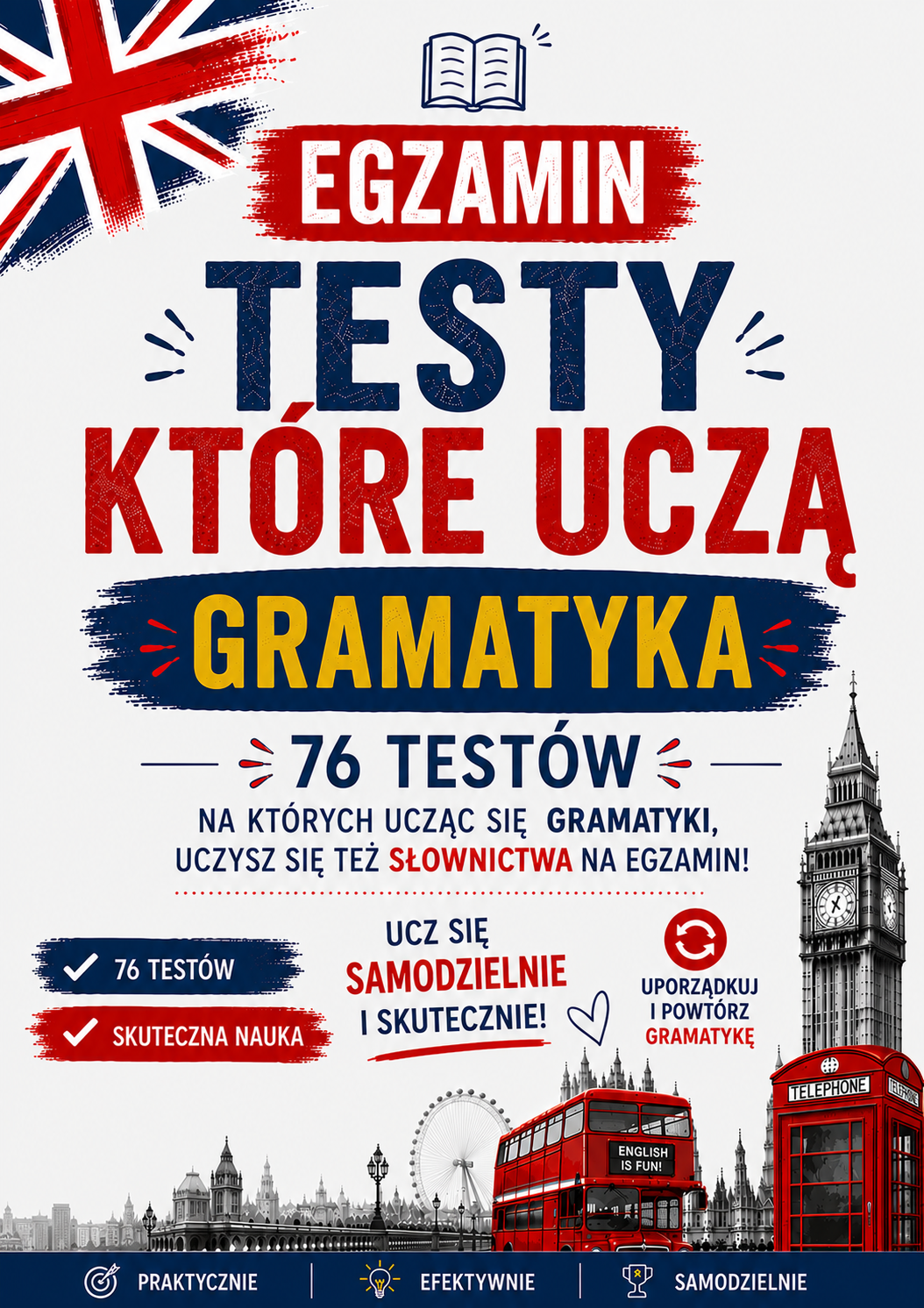 Testy które uczą - gramatyka do egzaminu ósmoklasisty z języka angielskiego.